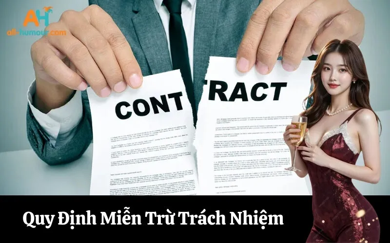 Quy Định Miễn Trừ Trách Nhiệm